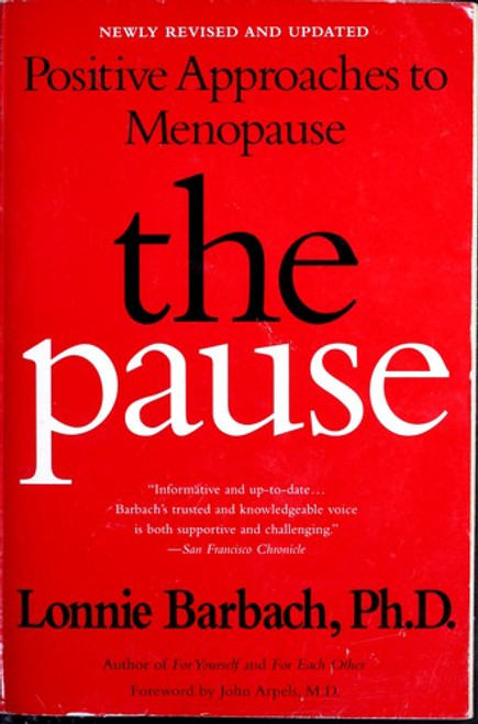 The Pause: Positive Approaches to Menopause: Revised Edition front cover by Lonnie  Barbach, ISBN: 0452275059