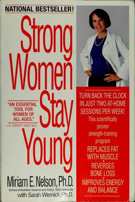 Strong Women Stay Young front cover by Miriam Nelson, ISBN: 0553378481