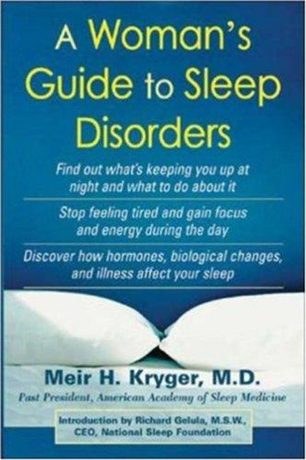 A Woman's Guide to Sleep Disorders front cover by Meir Kryger, ISBN: 0071425276