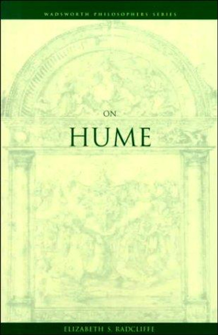 On Hume (Wadsworth Philosophers Series) front cover by Elizabeth Radcliffe, ISBN: 0534576052