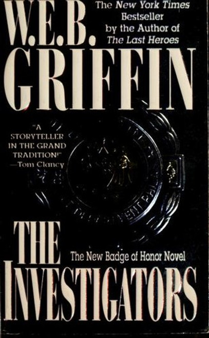 The Investigators 7 Badge of Honor front cover by W.E.B. Griffin, ISBN: 0515124060