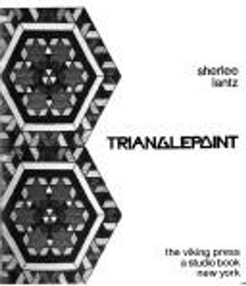 Trianglepoint: From Persian Pavilions to Op Art with One Stitch front cover by Sherlee Lantz, ISBN: 0670730300