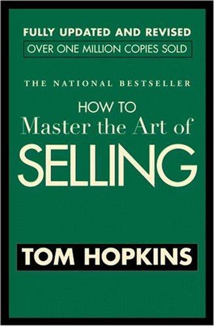 How to Master the Art of Selling front cover by Tom Hopkins, ISBN: 0446692743