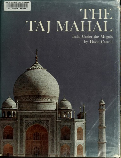 The Taj Mahal front cover by David Carroll, ISBN: 0882250248