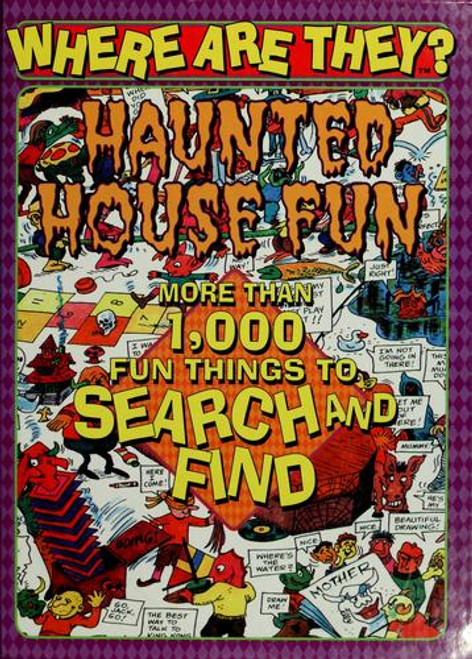 Where Are They" (Haunted House Fun, More Then 1,000 Fun Things to Search and Find) front cover, ISBN: 1561569151