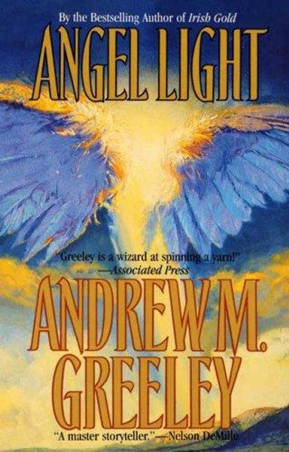 Angel Light front cover by Andrew M. Greeley, ISBN: 0765355973