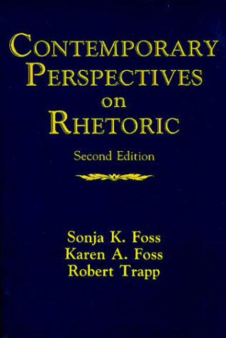 Contemporary Perspectives On Rhetoric front cover by Sonja K. Foss, ISBN: 0881335428