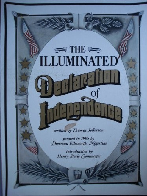 The Illuminated Declaration of Independence front cover by Sherman Ellsworth Notestine, ISBN: 0517525453