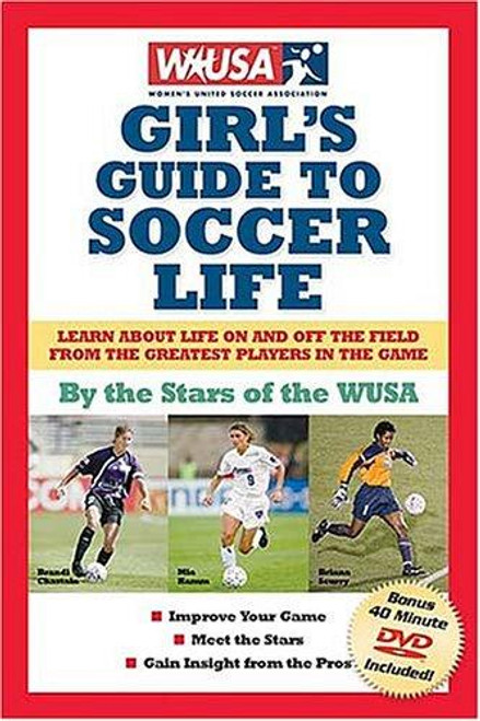 Wusa Girls Guide to Soccer Life front cover by Mia Hamm, ISBN: 1591860407