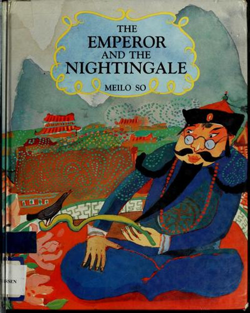 The Emperor and the Nightingale front cover by Meilo So, ISBN: 0027860450