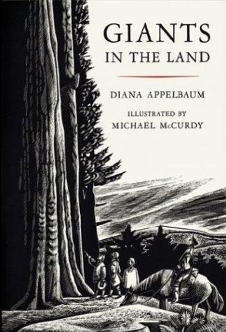 Giants In the Land front cover by Diana Appelbaum, Michael McCurdy, ISBN: 0395647207