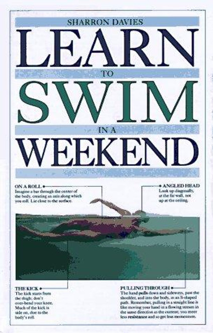 Learn to Swim In a Weekend (Learn In a Weekend Series) front cover by Sharron Davies, ISBN: 067941276X