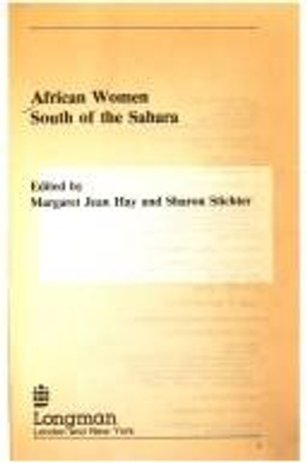 African Women South of the Sahara front cover by Margaret Jean Hay, ISBN: 0582643732