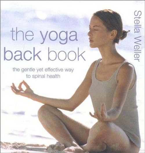 The Yoga Back Book front cover by Stells Weller, ISBN: 0007100140