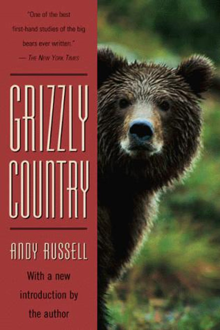 Grizzly Country front cover by Andy Russell, ISBN: 1585740241