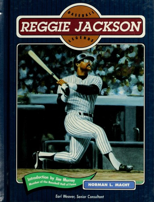 Reggie Jackson (Baseball Legends) front cover by Norman L. Macht, ISBN: 0791021696