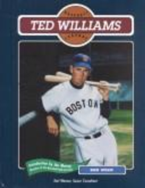 Ted Williams (Baseball Legends) front cover by Rick Wolff, ISBN: 0791011941