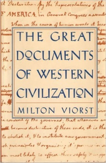 The Great Documents of Western Civilization front cover by Milton Viorst, ISBN: 1566195594
