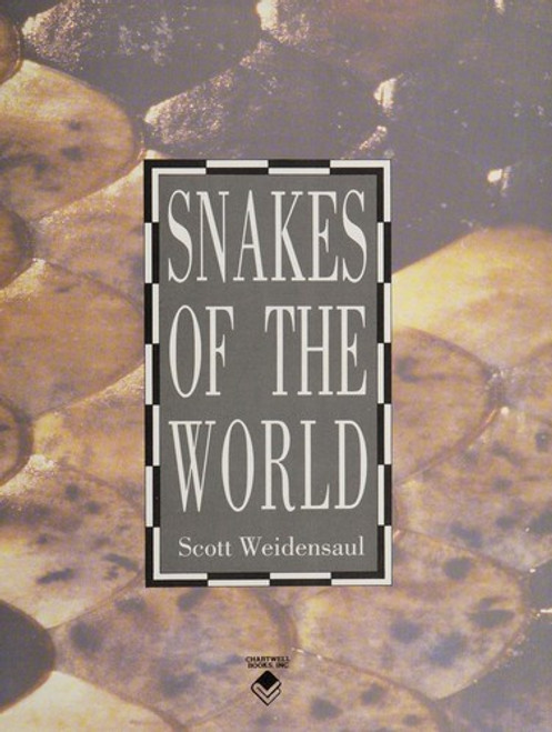 Snakes of the World front cover by Scott Weidensaul, ISBN: 1555217338
