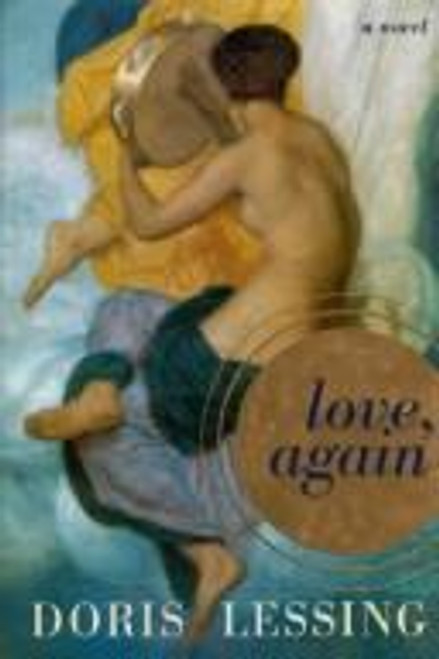 Love, Again front cover by Doris May Lessing, ISBN: 0060176873