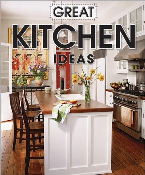 Great Kitchen Ideas front cover by Better Homes & Gardens, ISBN: 0696233770