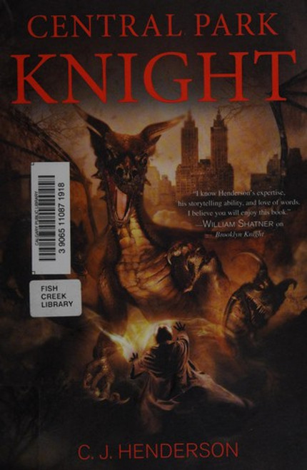 Central Park Knight front cover by C.J. Henderson, ISBN: 0765320843