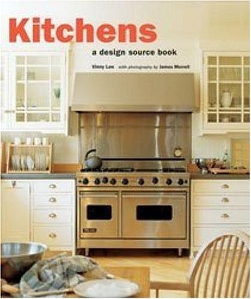 Kitchens: A Design Source Book front cover by Vinny Lee, ISBN: 1841729302