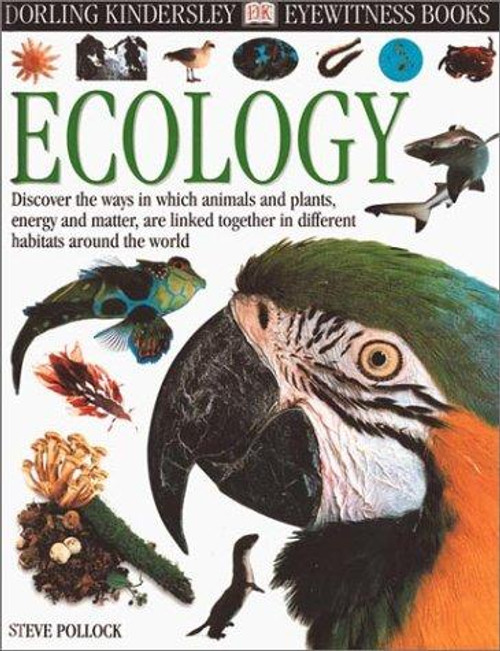 Ecology (Eyewitness Books) front cover by Steve Pollock, ISBN: 0789467208