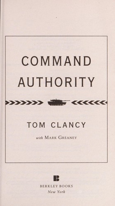 Command Authority (A Jack Ryan Novel) Tom Clancy front cover by Tom Clancy, Mark Greaney, ISBN: 0425275132