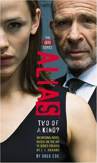 Two of a Kind? (Alias) front cover by Greg Cox, ISBN: 1416902139