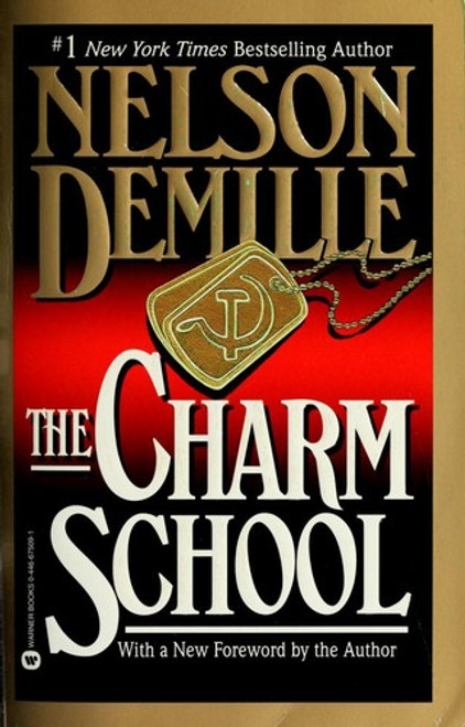 The Charm School front cover by Nelson Demille, ISBN: 0446675091