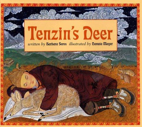 Tenzin's Deer front cover by Barbara Soros, ISBN: 1905236573