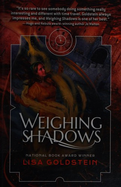 Weighing Shadows front cover by Lisa Goldstein, ISBN: 1597808407