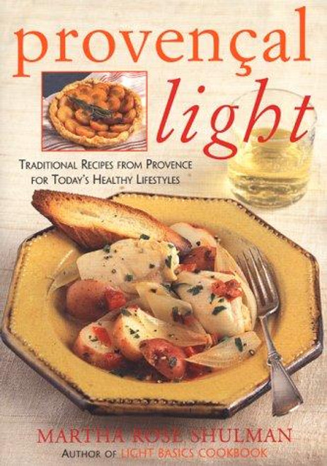 Provencal Light front cover by Martha R. Shulman, ISBN: 0688174655