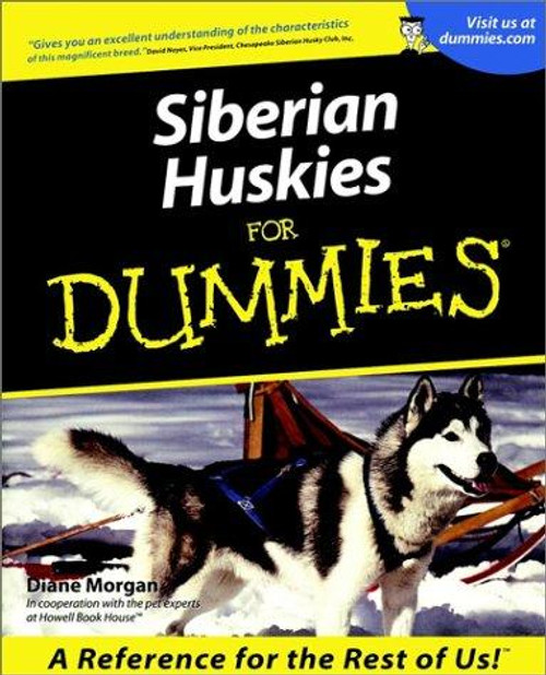 Siberian Huskies For Dummies front cover by Diane Morgan, ISBN: 0764552791