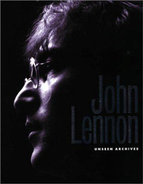 John Lennon: Unseen Archives front cover by Marie Clayton, Gareth Thomas, ISBN: 0752585142