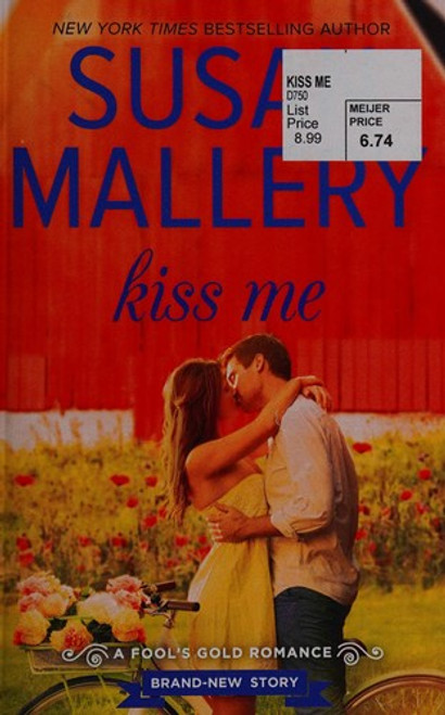 Kiss Me front cover by Susan Mallery, ISBN: 0373780125