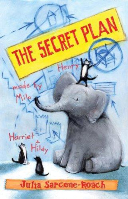 The Secret Plan front cover by Julia Sarcone-Roach, ISBN: 037585858X