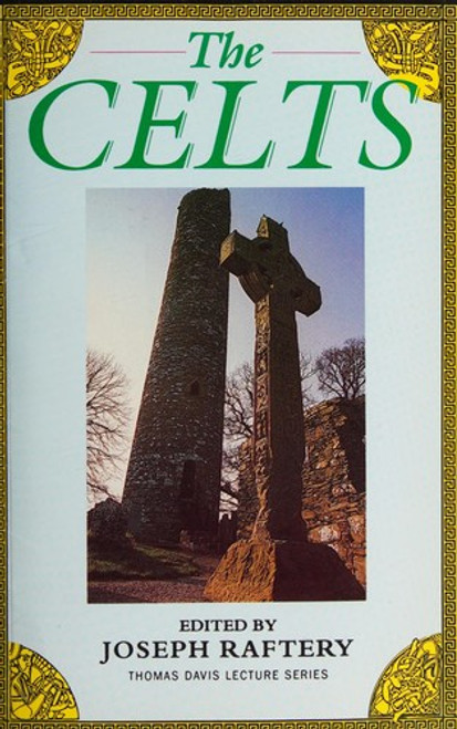 The Celts front cover by Joseph Raferty, ISBN: 0853428522