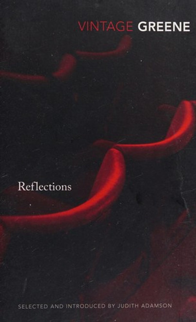 Reflections front cover by Graham Greene, ISBN: 0099582872