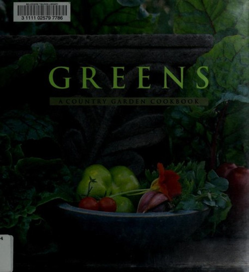 Greens: A Country Garden Cookbook front cover by Sibella Kraus, ISBN: 0002551667