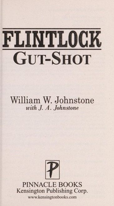 Flintlock: Gut-Shot front cover by William W. Johnstone, J.A. Johnstone, ISBN: 0786033584