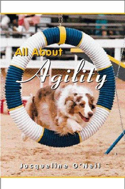 All About Agility front cover by Jacqueline O'Neil, ISBN: 0876054122