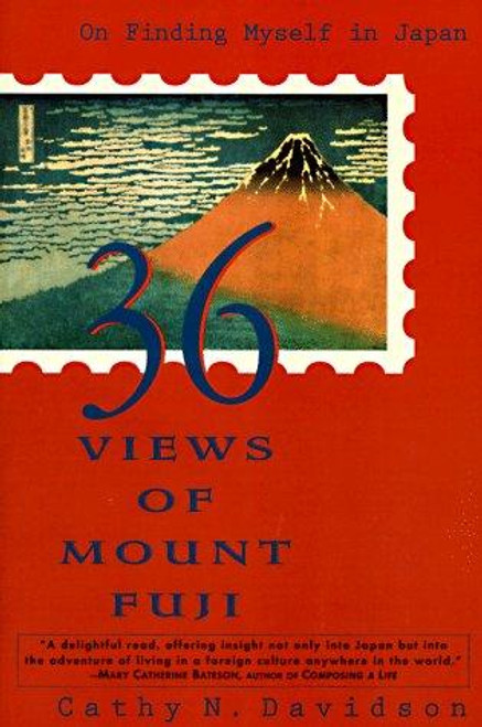 36 Views of Mount Fuji: On Finding Myself in Japan front cover by Cathy N. Davidson, ISBN: 0452272408