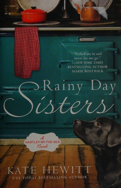Rainy Day Sisters: A Hartley-by-the-Sea Novel front cover by Kate Hewitt, ISBN: 0451475585