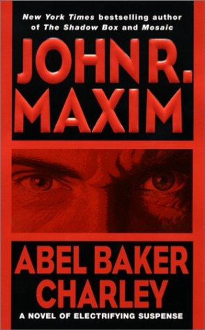 Abel Baker Charley front cover by John R. Maxim, ISBN: 0380730073