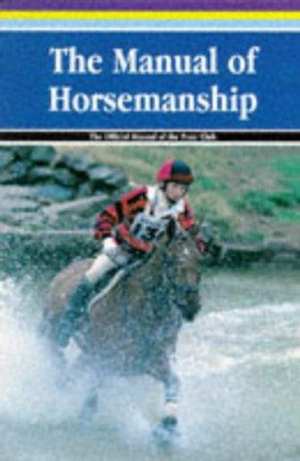 The Manual of Horsemanship front cover by Pony Club, Barbara Cooper, ISBN: 0900226501