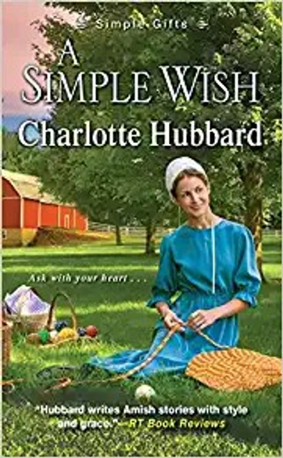 A Simple Wish (Simple Gifts) front cover by Charlotte Hubbard, ISBN: 1420138715