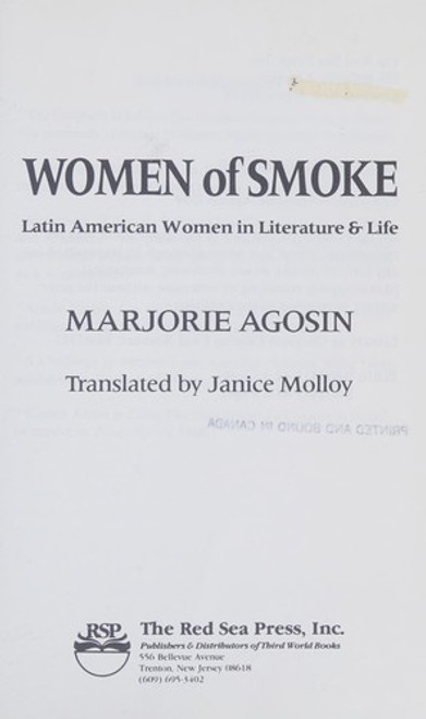 Women of Smoke: Latin American Women in Literature and Life front cover by Marjorie Agosin, Janice Molloy, ISBN: 0932415431