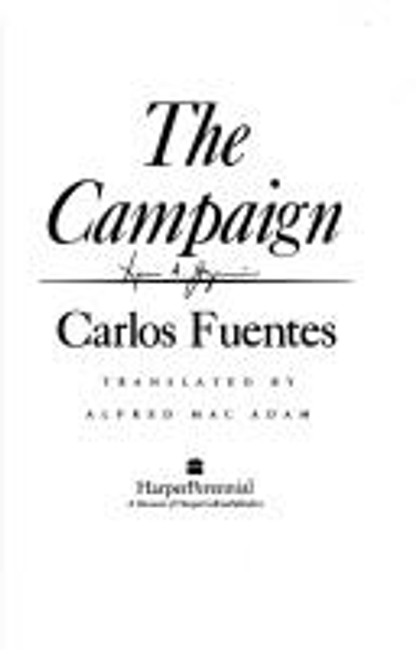 The Campaign front cover by Carlos Fuentes, ISBN: 0060975024